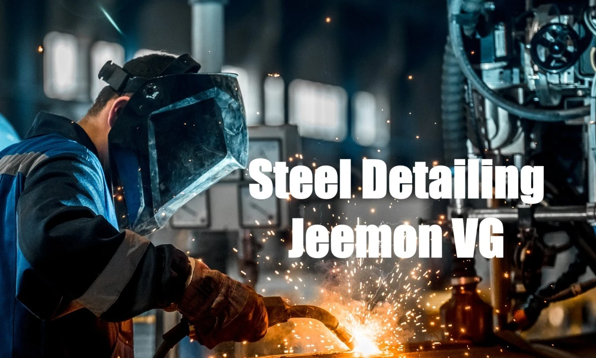 Steel Detailing Jeemon Vg: A Detailed Guide!
