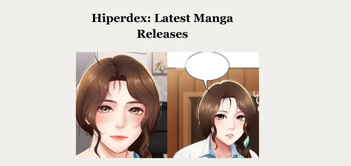 Discovering The Hiperdex Manga: The Latest Releases!